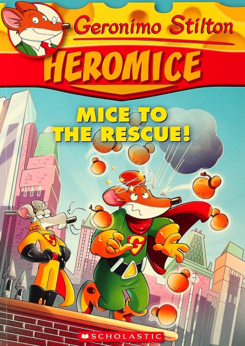 Heromice Mice To The Rescue! ( Geronimo Stilton )